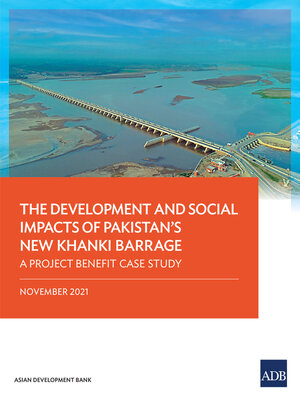 cover image of The Development and Social Impacts of Pakistan's New Khanki Barrage